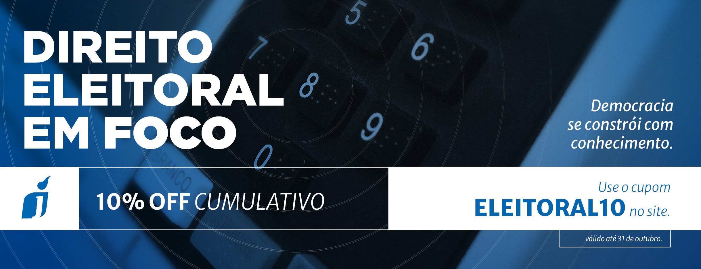 Campanha Direito Eleitoral em Foco - Cupom